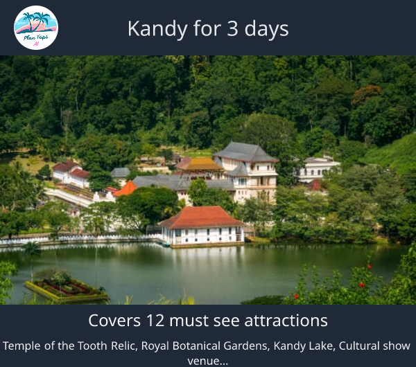 Kandy for 3 days
