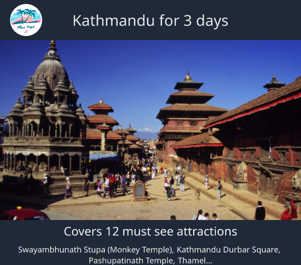 Kathmandu for 3 days