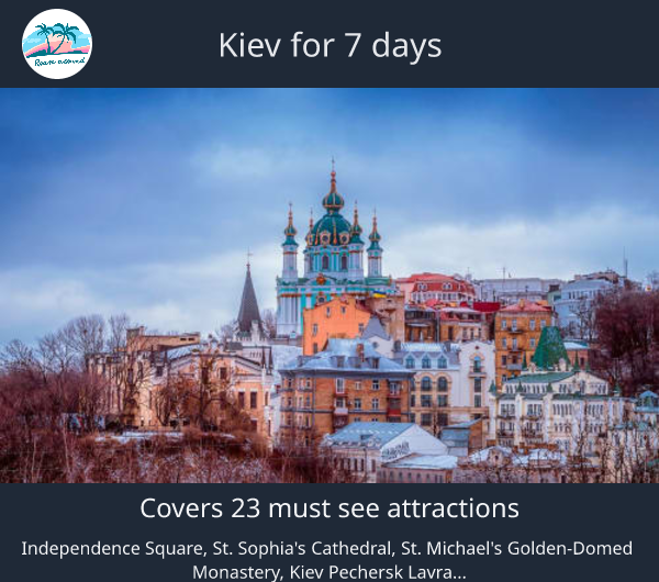 Kiev for 7 days