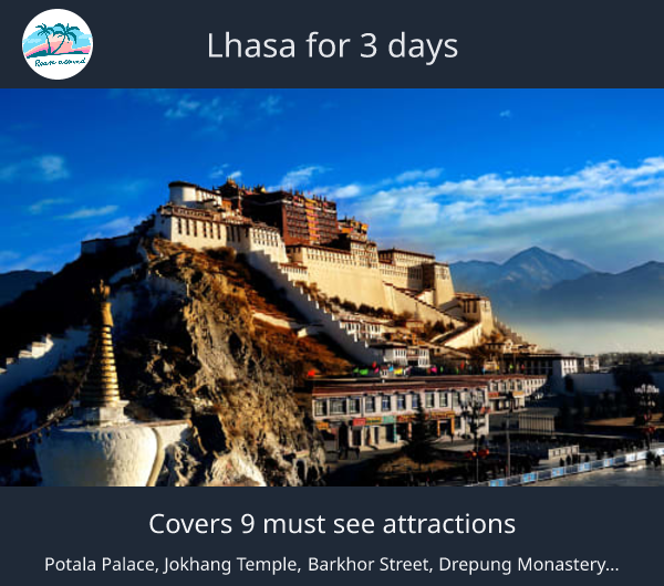 Lhasa for 3 days