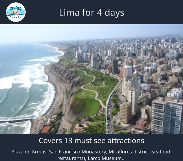 Lima for 4 days