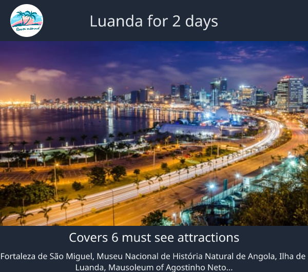 Luanda for 2 days