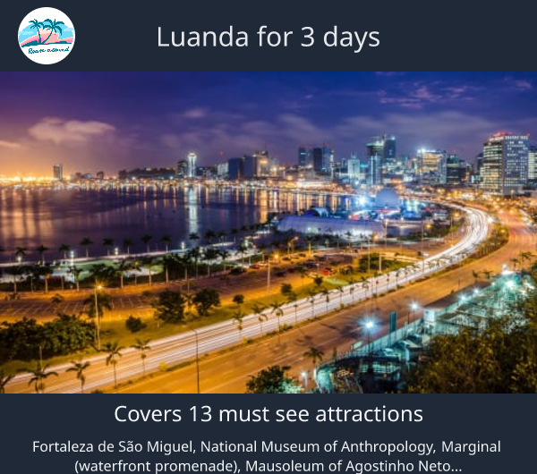 Luanda for 3 days
