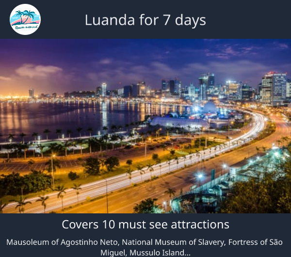 Luanda for 7 days