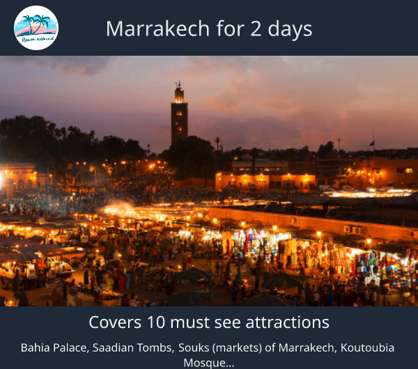 Marrakech for 2 days