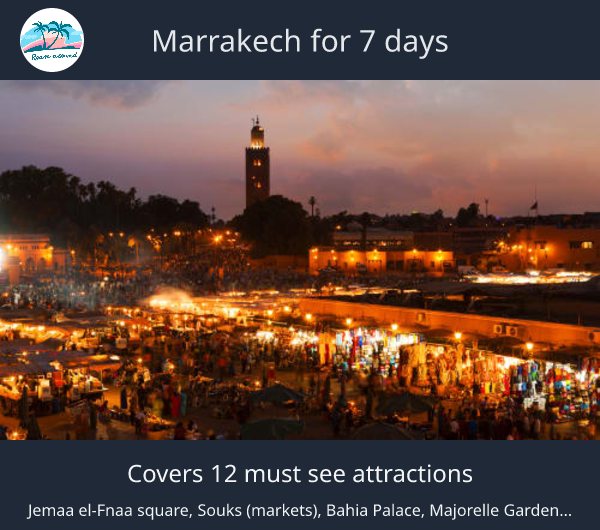Marrakech for 7 days