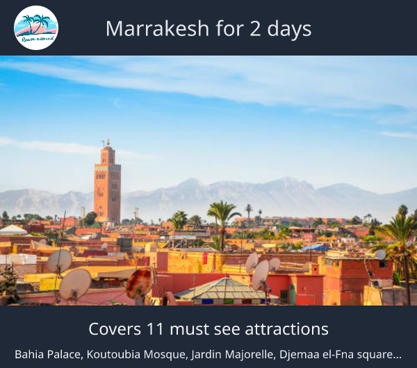 Marrakesh for 2 days