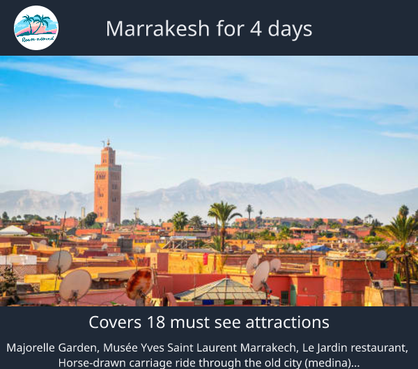 Marrakesh for 4 days
