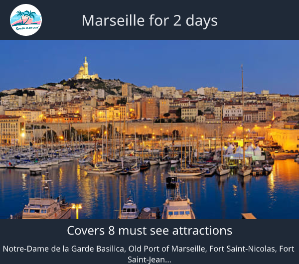 Marseille for 2 days