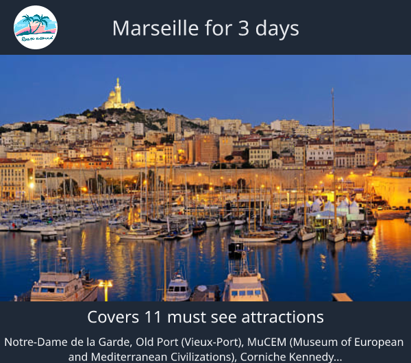 Marseille for 3 days