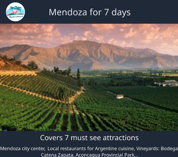 Mendoza for 7 days