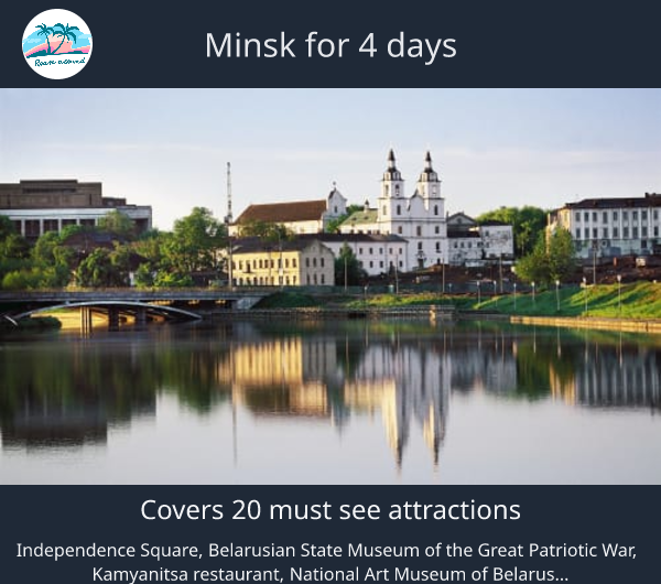 Minsk for 4 days