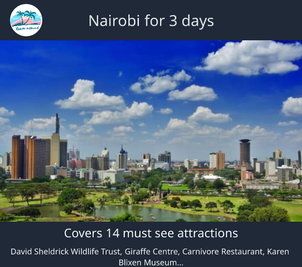 Nairobi for 3 days
