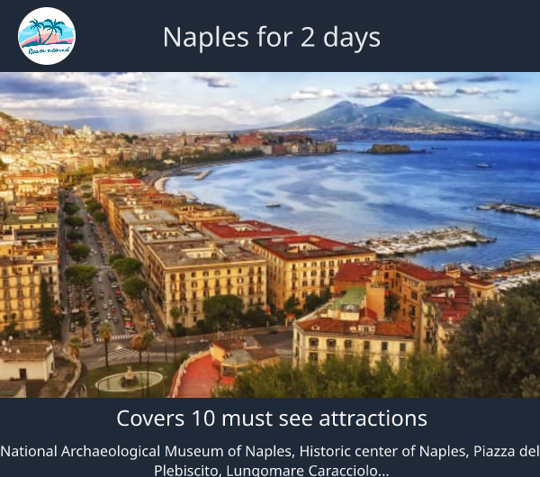 Naples for 2 days