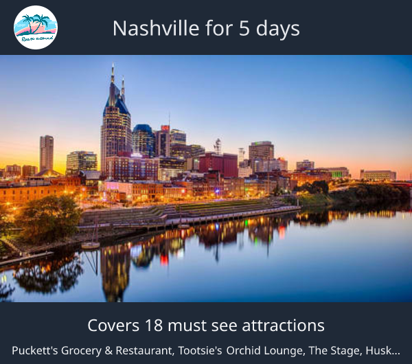Nashville for 5 days