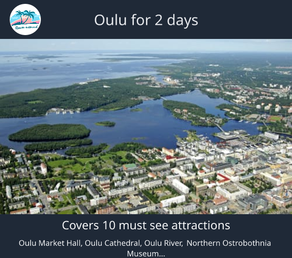 Oulu for 2 days