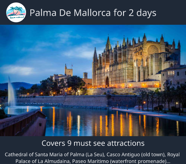 Palma de Mallorca for 2 days