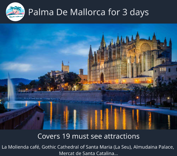 Palma de Mallorca for 3 days