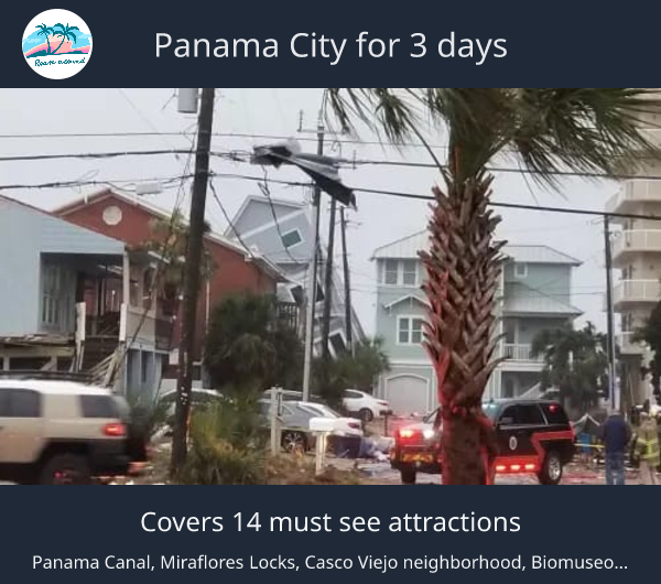 Panama City for 3 days