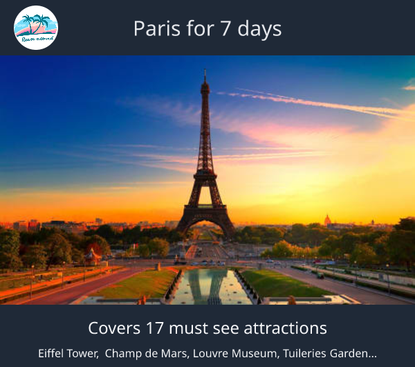 Paris for 7 days