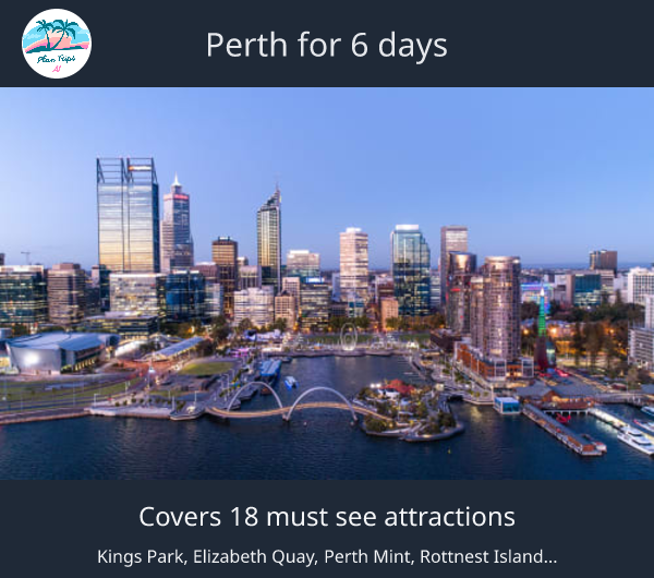 Perth for 6 days