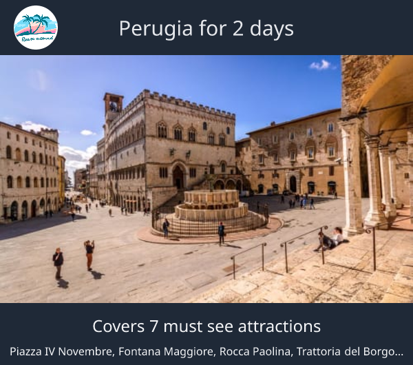 Perugia for 2 days
