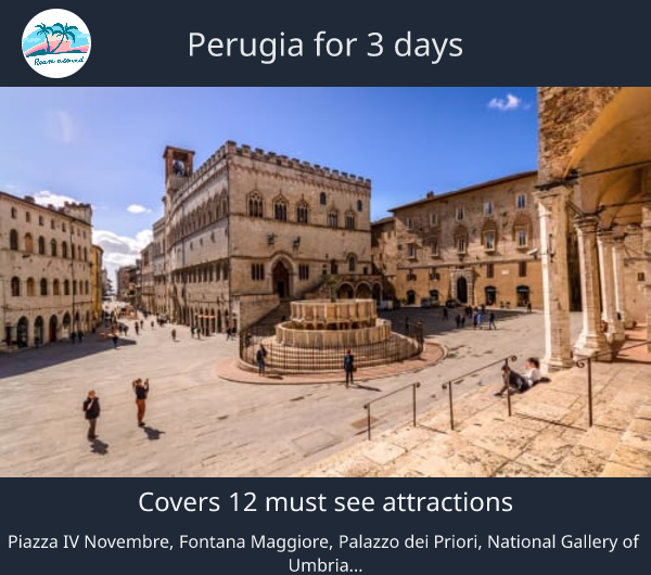 Perugia for 3 days