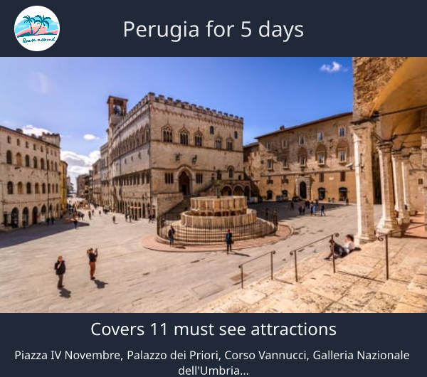 Perugia for 5 days