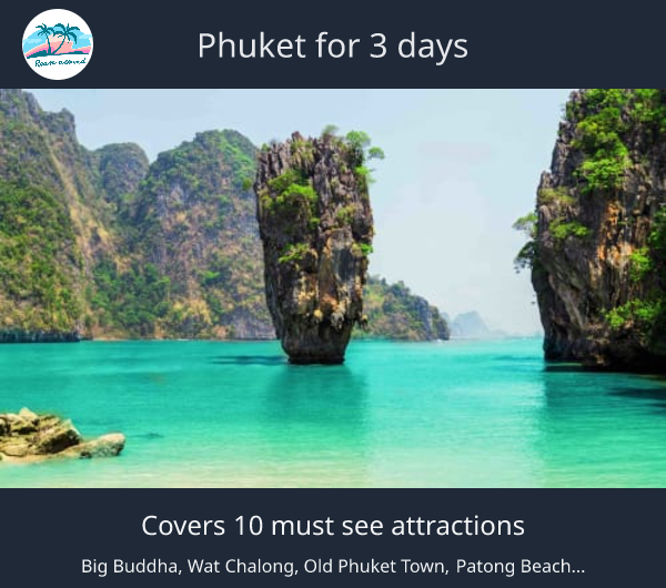 Phuket for 3 days