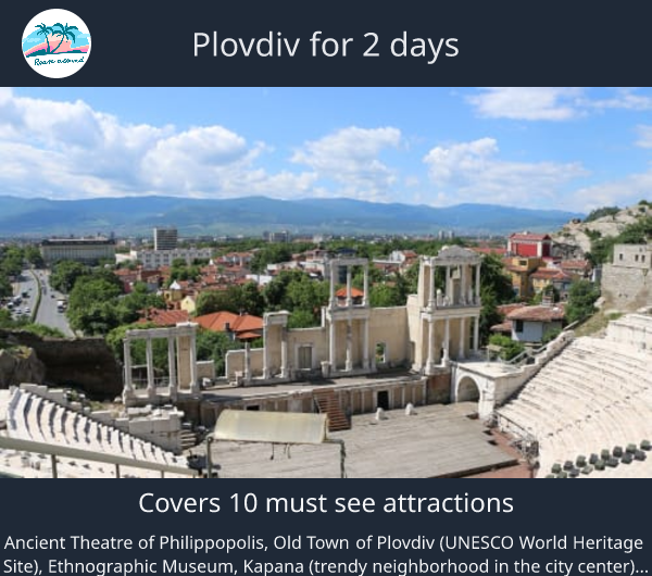 Plovdiv for 2 days