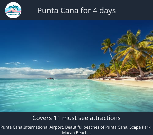 Punta Cana for 4 days
