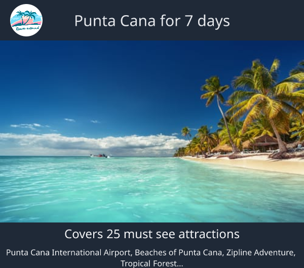 Punta Cana for 7 days