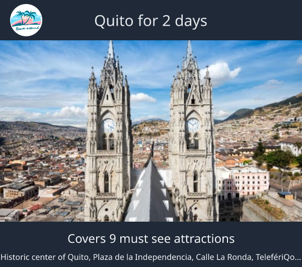 Quito for 2 days