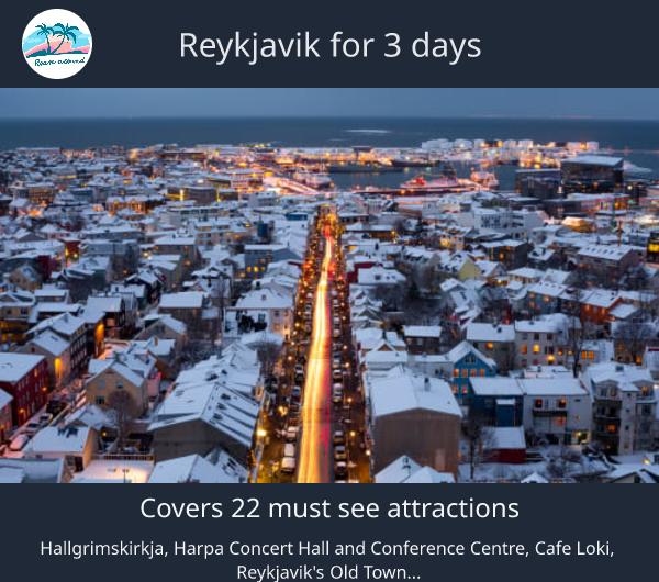 Reykjavik for 3 days