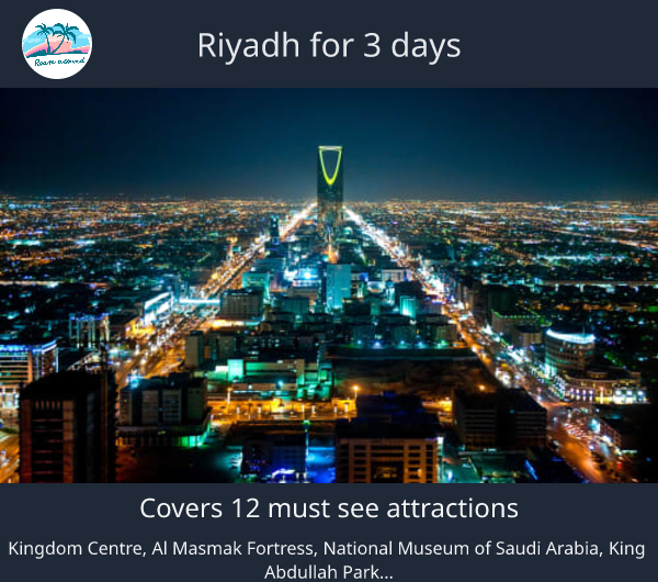 Riyadh for 3 days