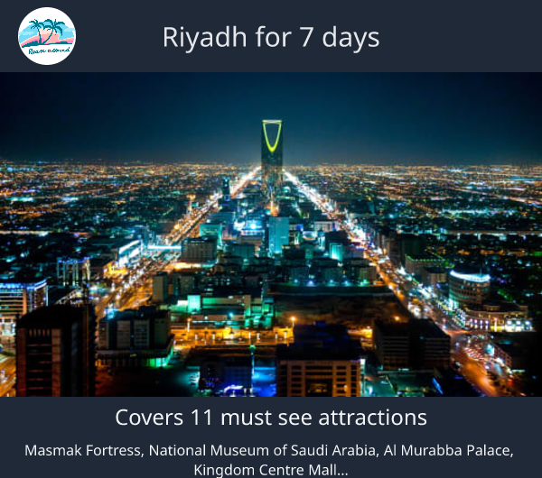 Riyadh for 7 days