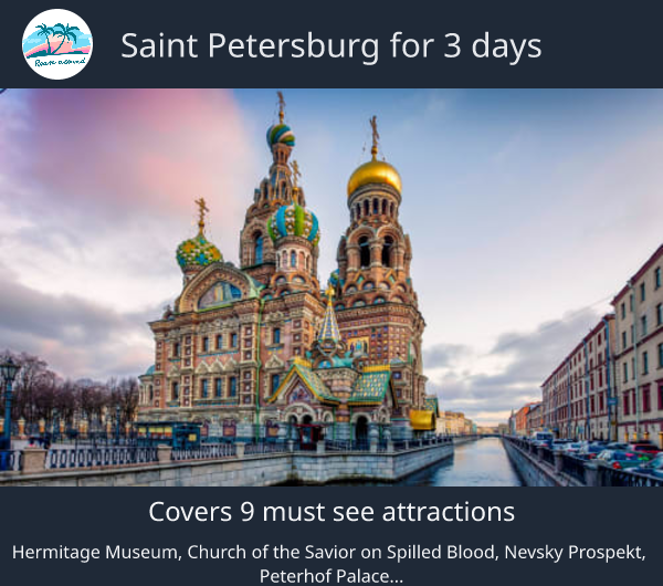 Saint Petersburg for 3 days