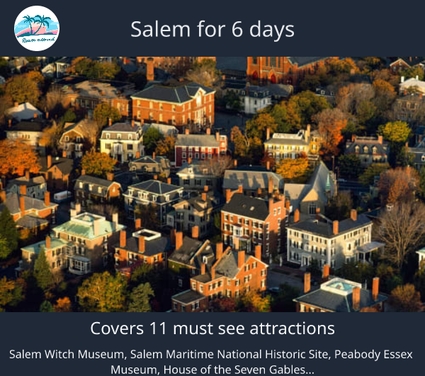 Salem for 6 days
