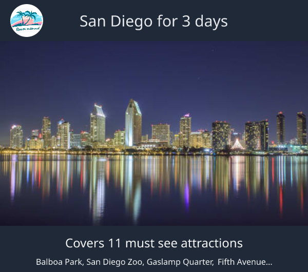 San Diego for 3 days