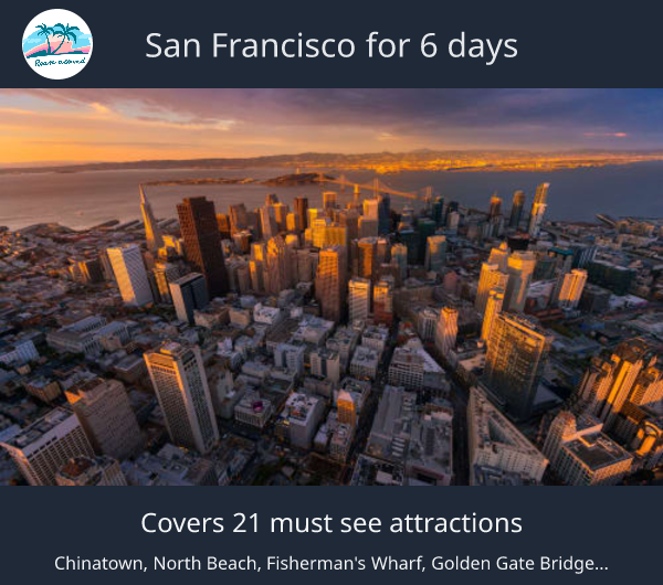 San Francisco for 6 days