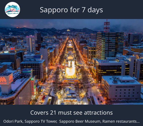 Sapporo for 7 days