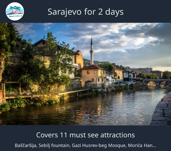 Sarajevo for 2 days