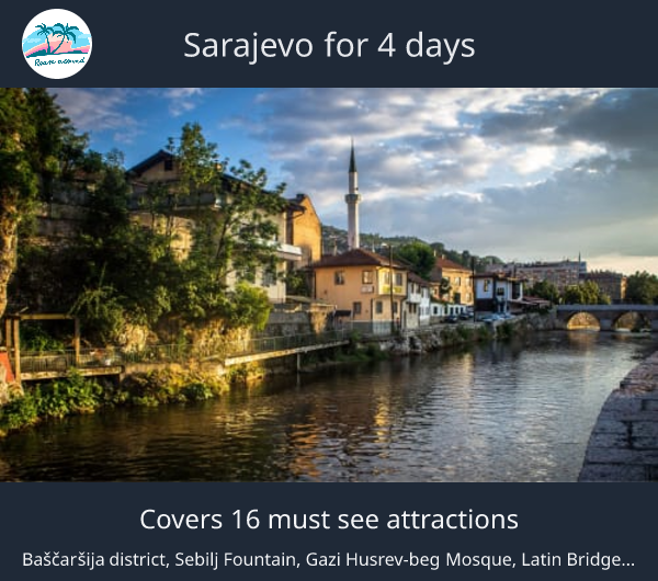 Sarajevo for 4 days
