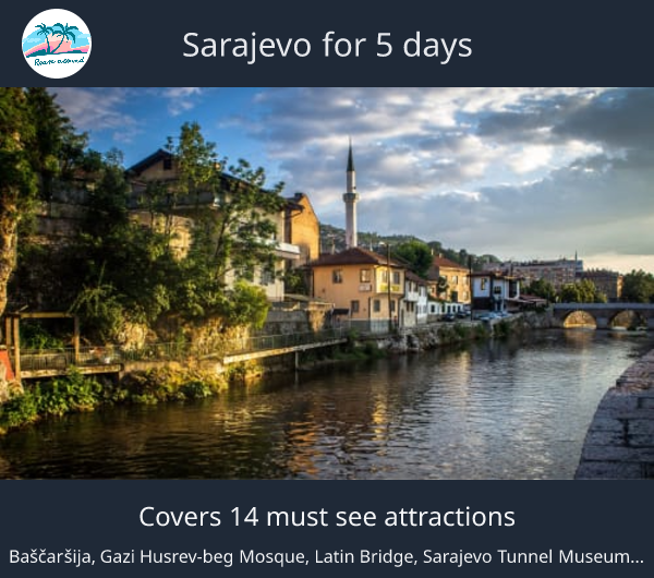 Sarajevo for 5 days