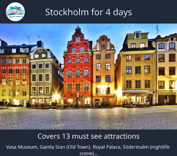 Stockholm for 4 days