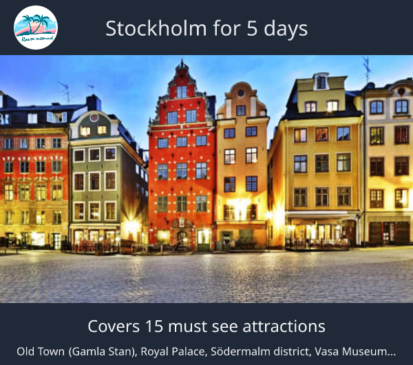 Stockholm for 5 days