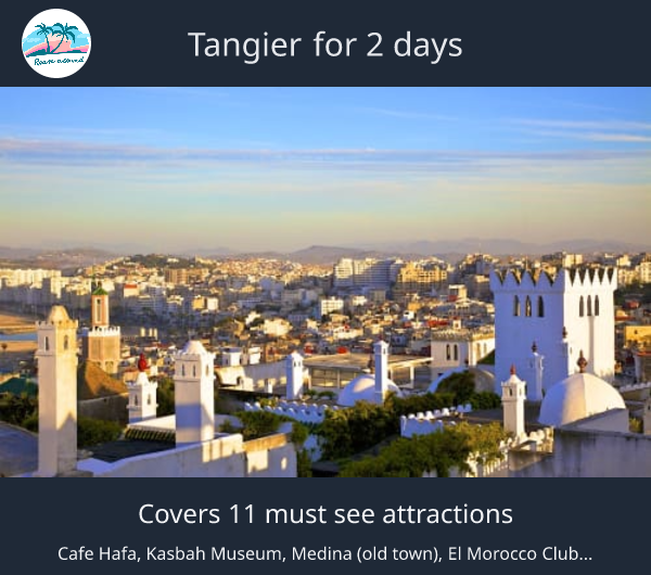 Tangier for 2 days