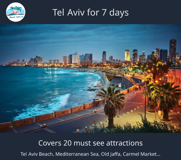 Tel Aviv for 7 days