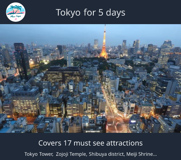Tokyo for 5 days