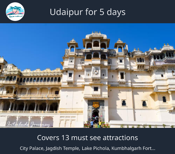 Udaipur for 5 days